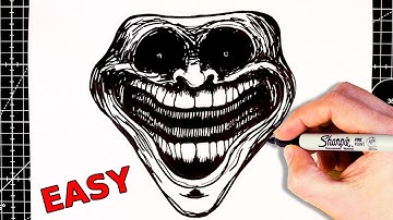 How to Draw SCARY Troll Face: for those who know!