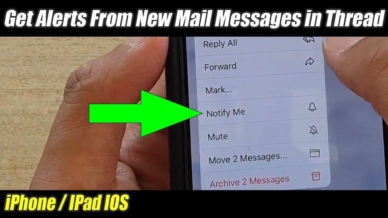 How To Get Alerts From New Mail Messages In Thread On IPhone IPad IOS