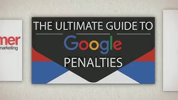 Ultimate Guide to Google Penalties