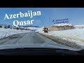Azərbaycan Qusar Şahdağ | Azerbaijan Qusar Shahdag | Азербайджан Гусар Шахдаг