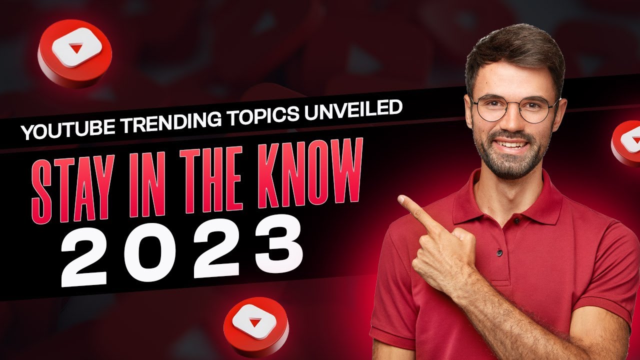 YouTube Trending Topics Unveiled | Stay in the know 2023 - YouTube