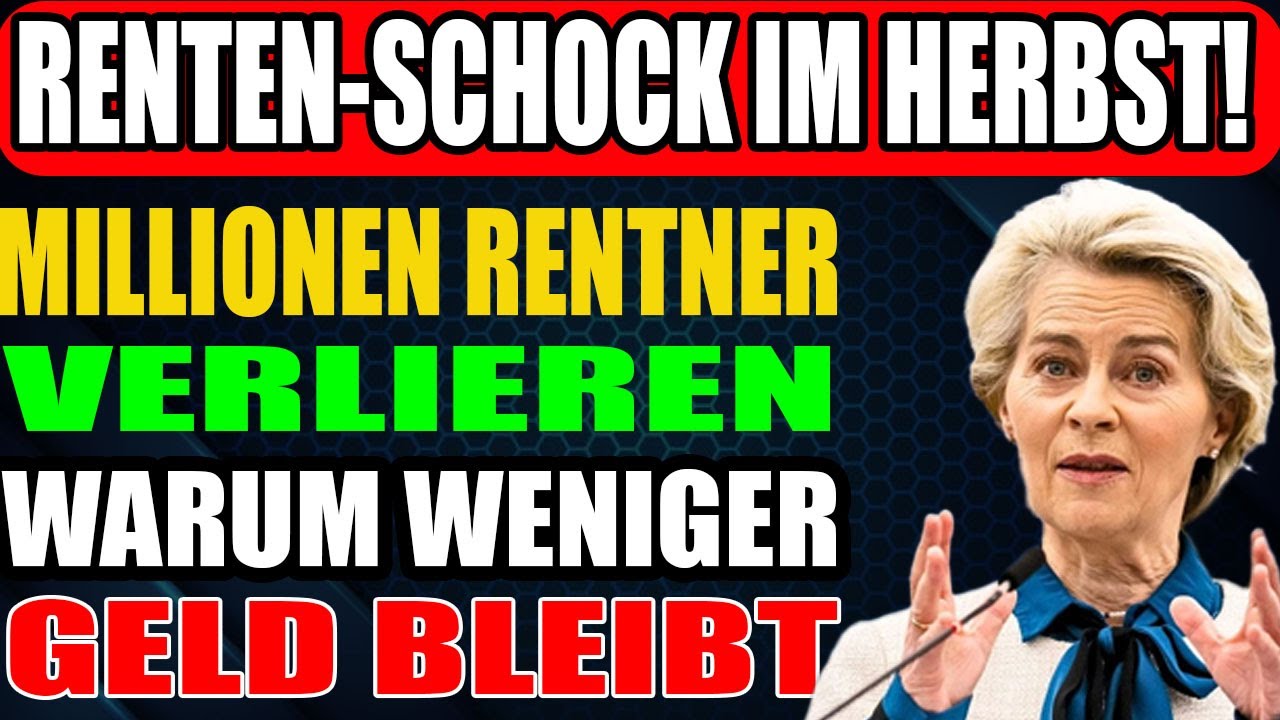„Warnung für Rentner: Im Herbst droht weniger Geld – alle Fakten!“