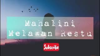 Download lagu Mahalini - Melawan Restu - AGAINST BLESSING ( LYRICS) #mahalinimelawanrestu
