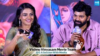 Vishnu Vinyasam Movie Team Q &amp; A Session With Media | Sree Vishnu | Nayan Sarika @SakshiTVCinema