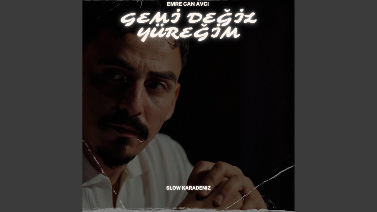 Gemi Değil Yüreğim