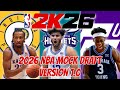 NBA 2K26 - 2026 NBA Mock Draft V 1.0 WITH Draft CAP's
