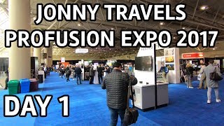 Jonny Travels - ProFusion Expo 2017 (Day 1)