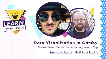 Data Visualization in React Using Gatsby (with Swizec Teller) — Learn With Jason