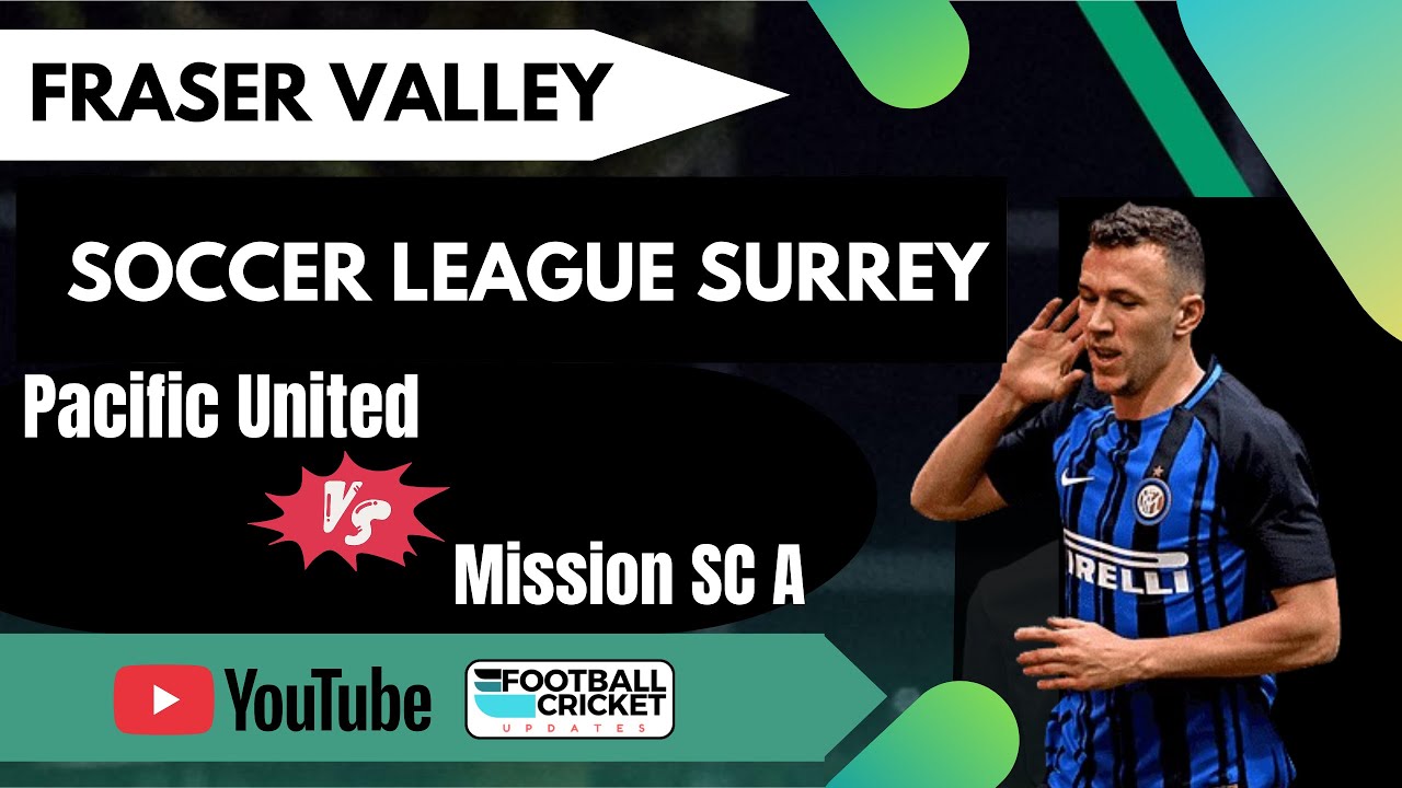 LIVE || FRASER VALLEY SOCCER LEAGUE || SURREY || BC CANADA