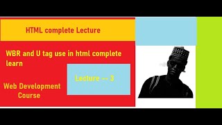 wbr and u tag use in html complete learn Lecture 3