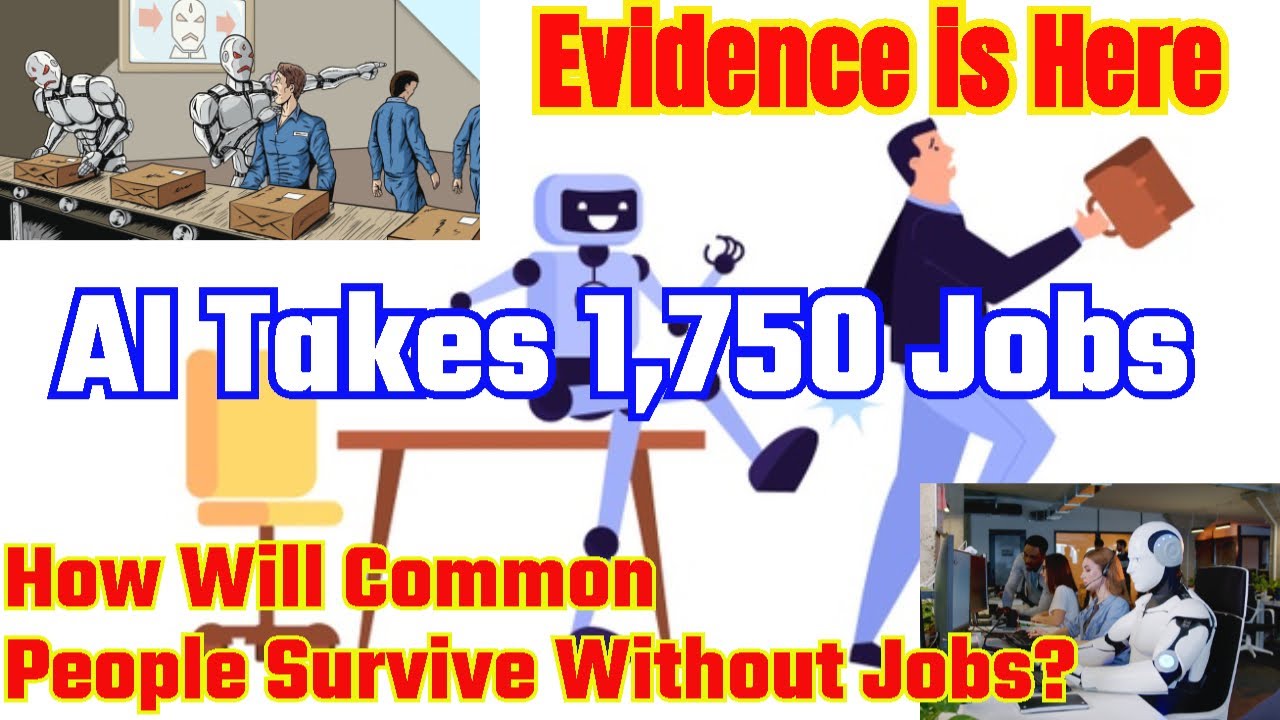 Evidence is Here: AI Takes 1,750 Jobs – How Will Common People Survive ...