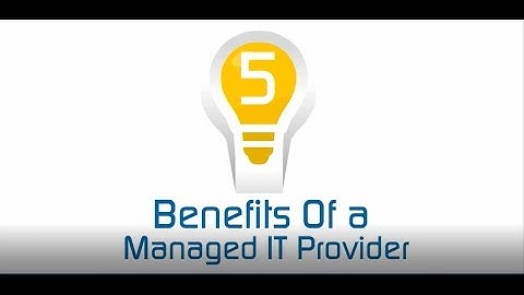 5 Benefits of a Managed Service Provider