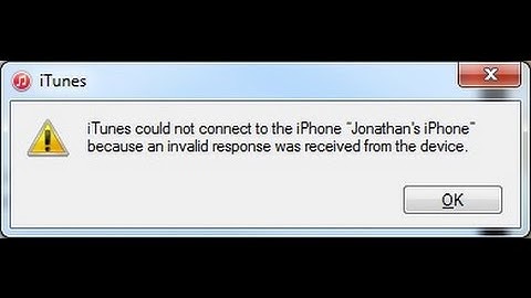iTunes could not connect to the iPhone because an invalid response was received from the device