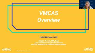 VMCAS Overview and Q&A #2 - August 4, 2026