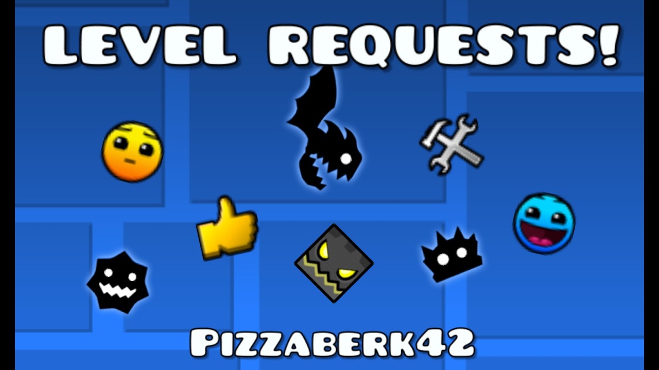 🔴 Geometry Dash Level Requests Live! 🔴 (I’m back) - YouTube