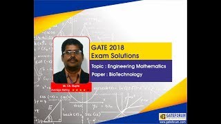 GATE 2018 Engineering Mathematics Questions & Solutions I Biotechnology (BT)
