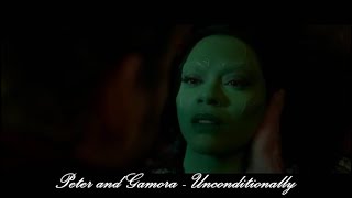 Peter and Gamora - Unconditionally