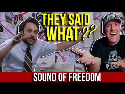 THEY SAID WHAT?? Sound of Freedom