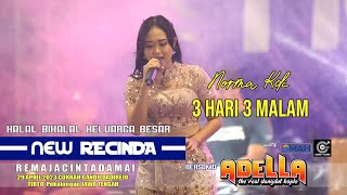 ADELLA Nurma 3 hari 3 malam