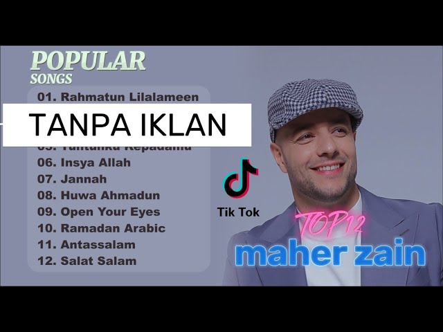 SONG POPULAR  - MAHER ZAIN | FULL ALBUM class=