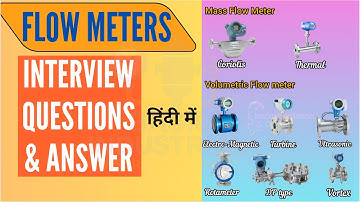 Flow transmitter interview questions and Answer #flowmeters #flowtransmitter #flowmeter #instruments