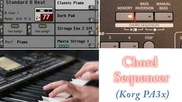 Korg PA3x- How to use the Chord Sequencer-Style Mode