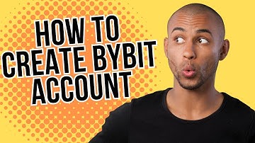 How to Create Bybit Account 2025 - Beginner’s Guide