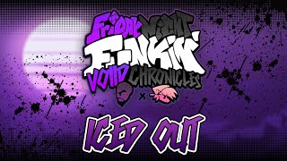 ICED OUT - FNF: Voiid Chronicles [ UST ]