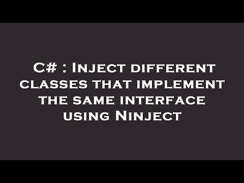 C# : Inject different classes that implement the same interface using Ninject