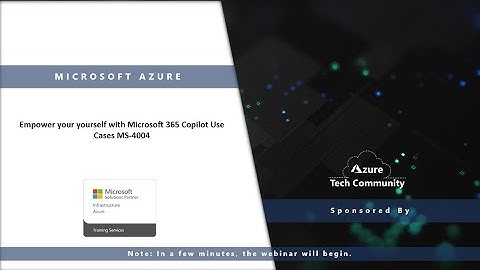 Empower your workforce with Microsoft 365 Copilot Use Cases MS 4004