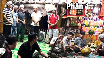 Phần 4. Đám ma bà cụ Nhất Đào. Bình an lâm bình tuyên quang. Nông Châu tổng hợp.