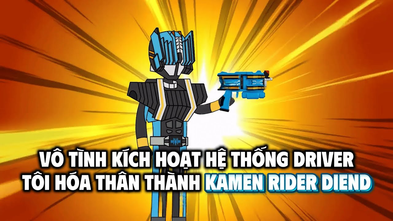Tôi Hóa Thân Thành Kamen Rider Diend, Hoàn Thành Nhiệm Vụ Hệ Thống Cấp Độ SS | Hoạt Hình Kamen Rider