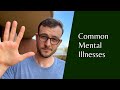 5 MOST COMMON Mental Illnesses EXPLAINED