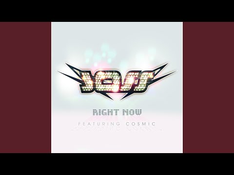 Cosmic — Right Now (edit Radio) (feat. Cosm)