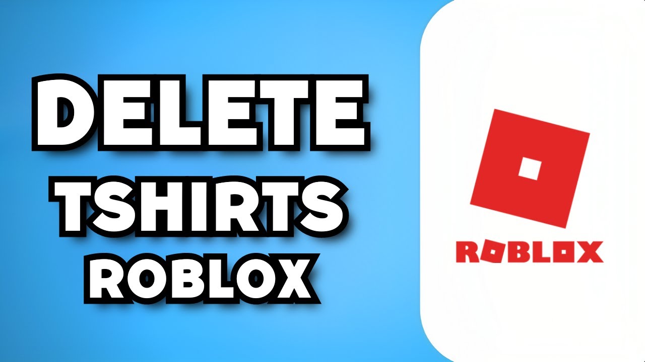 How To Delete Roblox T Shirts you Made 2023 