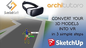 Convert Sketchup models into Virtual Reality in three simple steps || Architutors