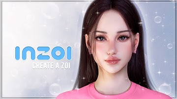 INZOI ¦ Create A Zoi - First Impressions!