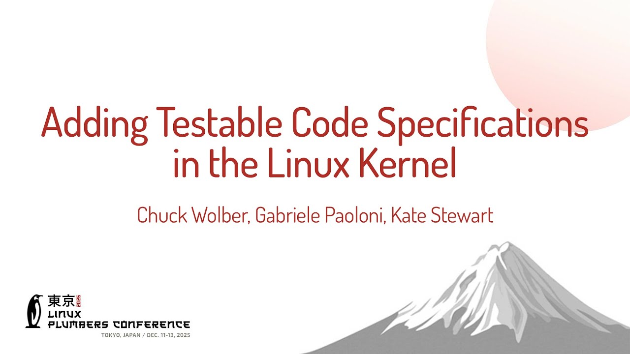 Добавление спецификаций тестируемого кода в Linux Ke... Чак Волбер, Габриэле Паолони и Кейт Стюарт