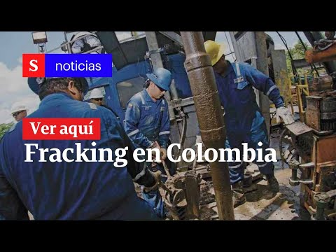 ¿Se debe hacer fracking en Colombia? | Semana Noticias