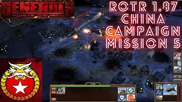 "Rise of the Reds - China Campaign Mission 5 - Scorched Earth | C&C Generals Zero Hour Mod"