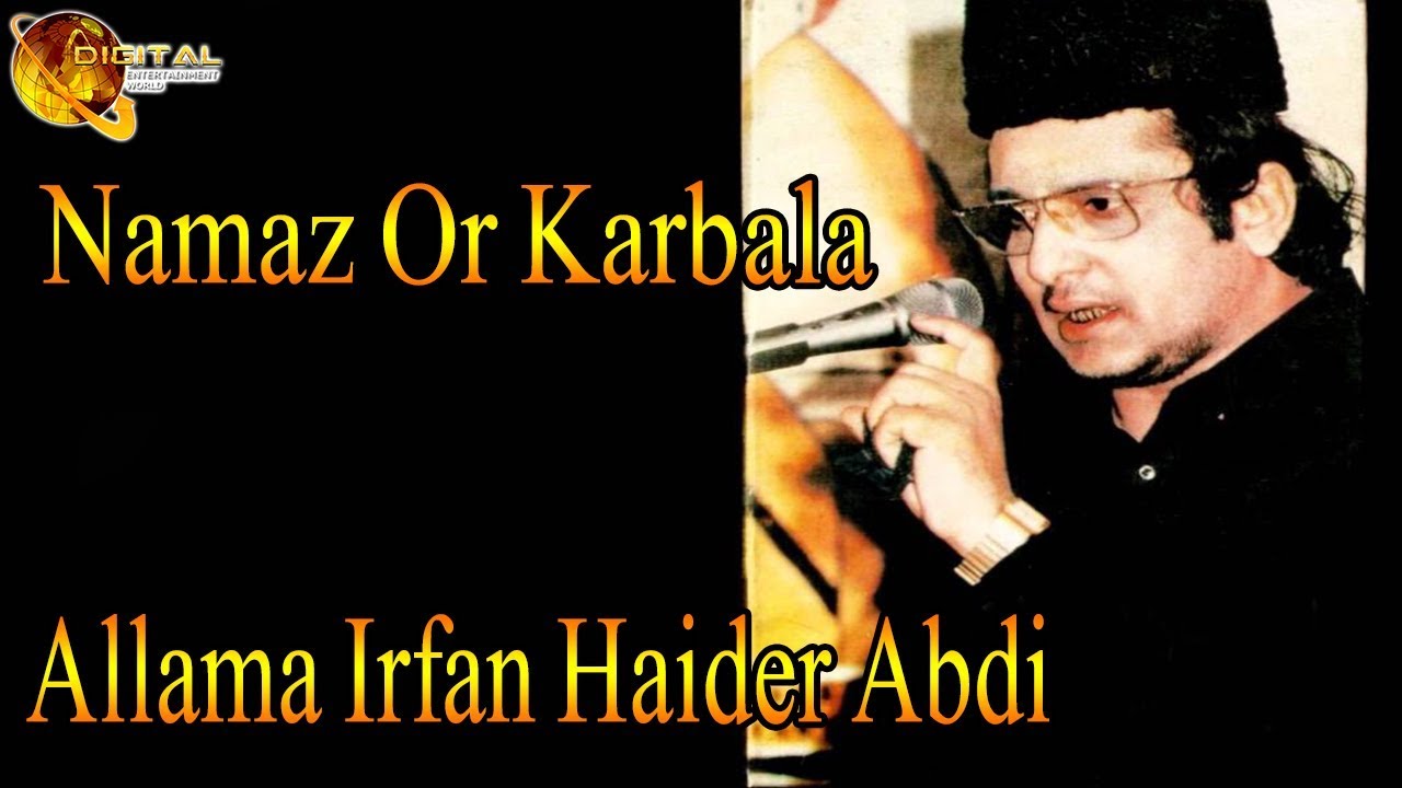 Namaz Or Karbala | Urdu Shia lecture | Allama Irfan Haider Abdi | HD Video