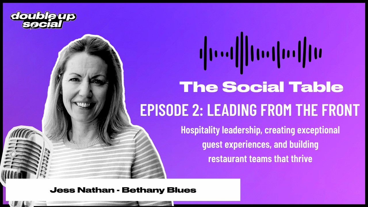 The Social Table. Ep2: Leading From The Front with Bethany Blues