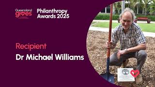 2025 Queensland Environment Philanthropist of the Year - Dr Michael Williams