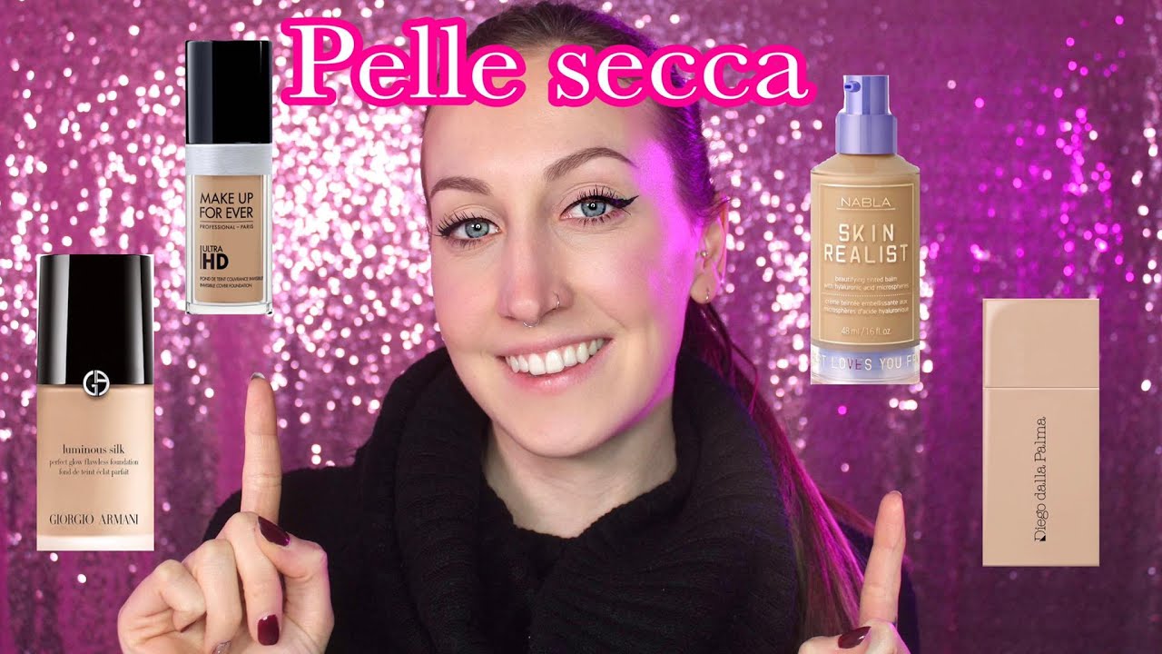 FONDOTINTA PREFERITI PER PELLE SECCA | MakeInParis