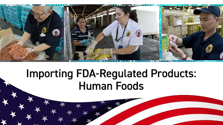 进口FDA监管产品：人类食品 - 天天要闻
