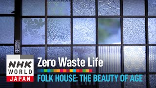 Folk House: The Beauty of Age - Zero Waste Life