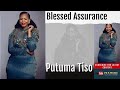 Blessed assurance | Putuma Tiso | Khathu Nematei |