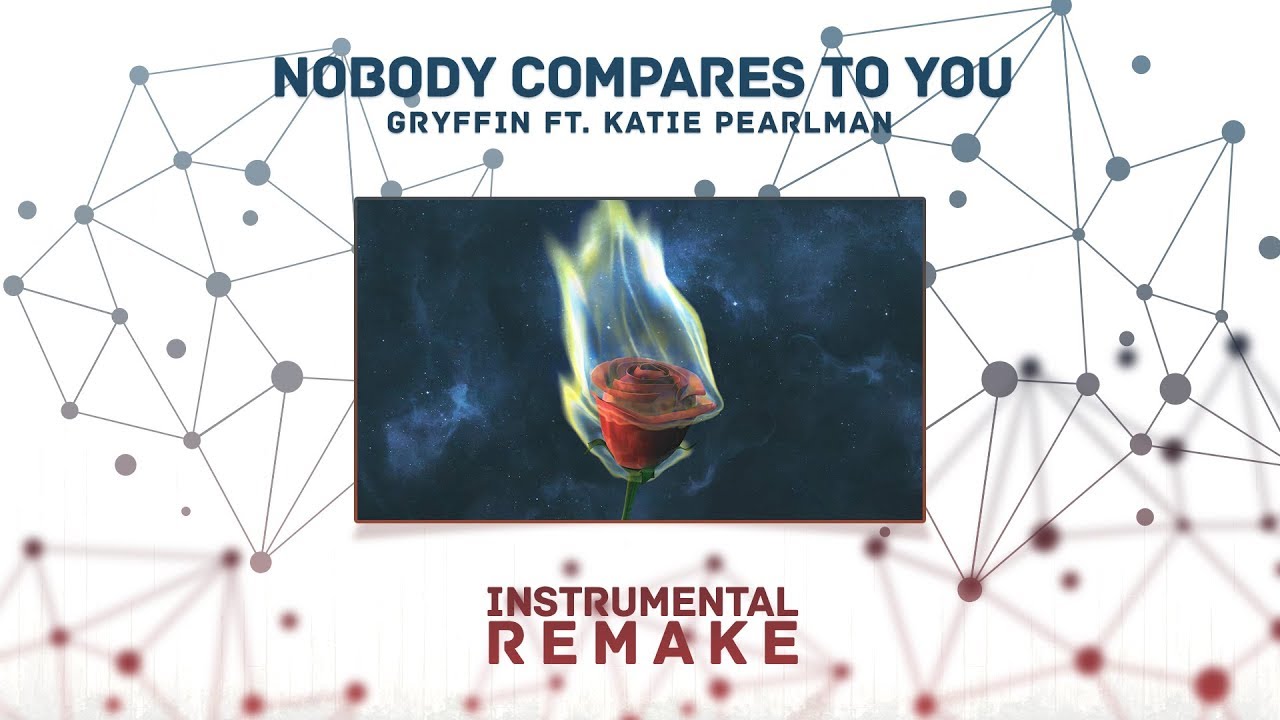 Gryffin - Nobody Compares To You ft. Katie Pearlman (Aldy Waani Instrumental Remake)
