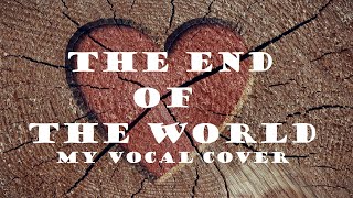 "The End of the World" (Lyrics)🌺Cover by Karen [2022] 💖SKEETER DAVIS 💖 1962