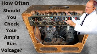 Your Amp&#39;s Bias is Key to Getting Good Tone - Check it Frequently